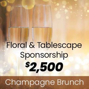 $2,500 Floral & Tablescape Sponsorship